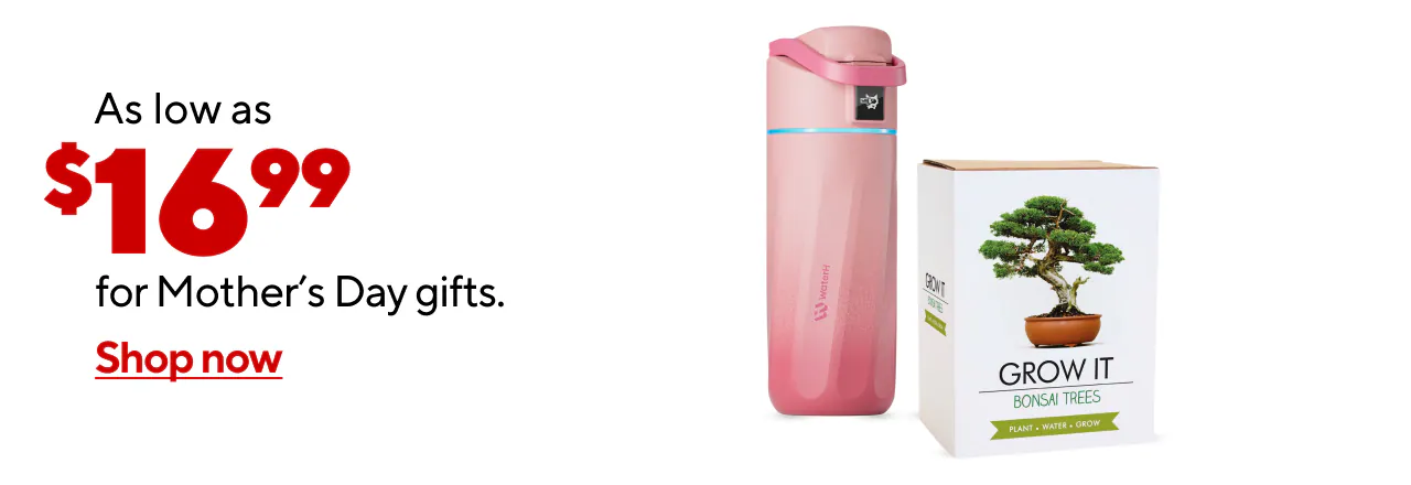 Mother's Day Gifting and Supplies starting at $16.99