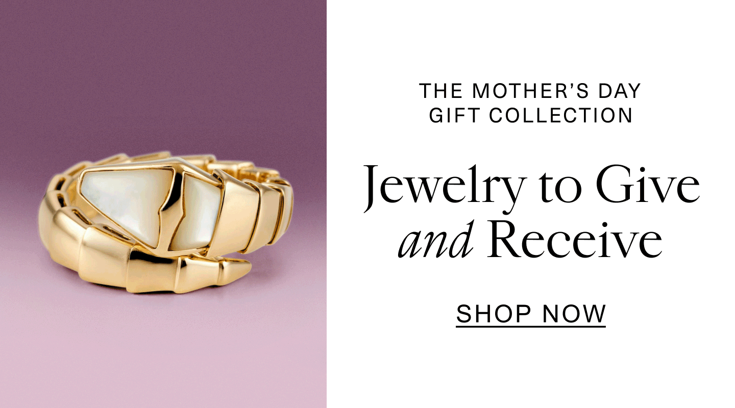 The Mother’s Day Gift Collection Jewelry to Give and Receive Shop Now