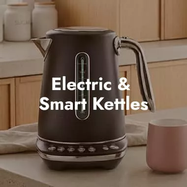 Electric & Smart Kettles