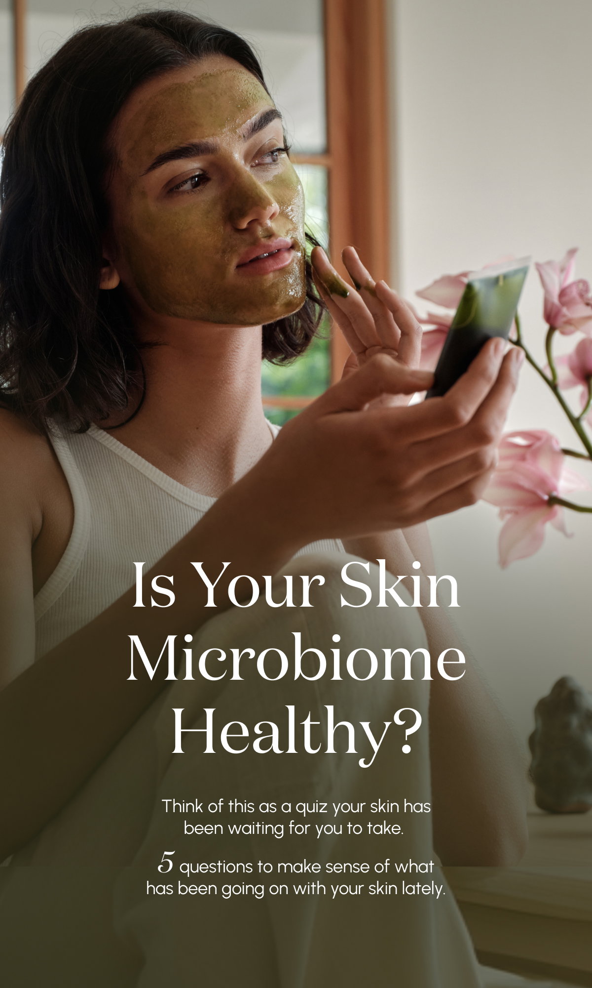 Is Your Skin Microbiome Healthy?