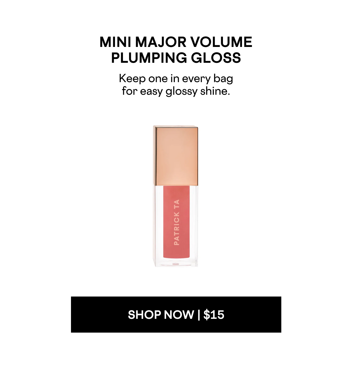 Mini Major Volume Plumping Gloss