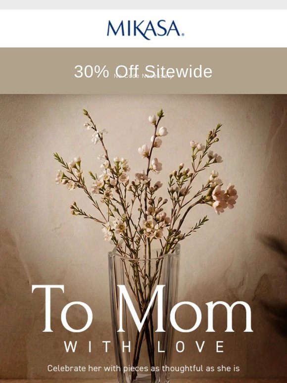 Celebrate Mom with 30% Off Sitewide