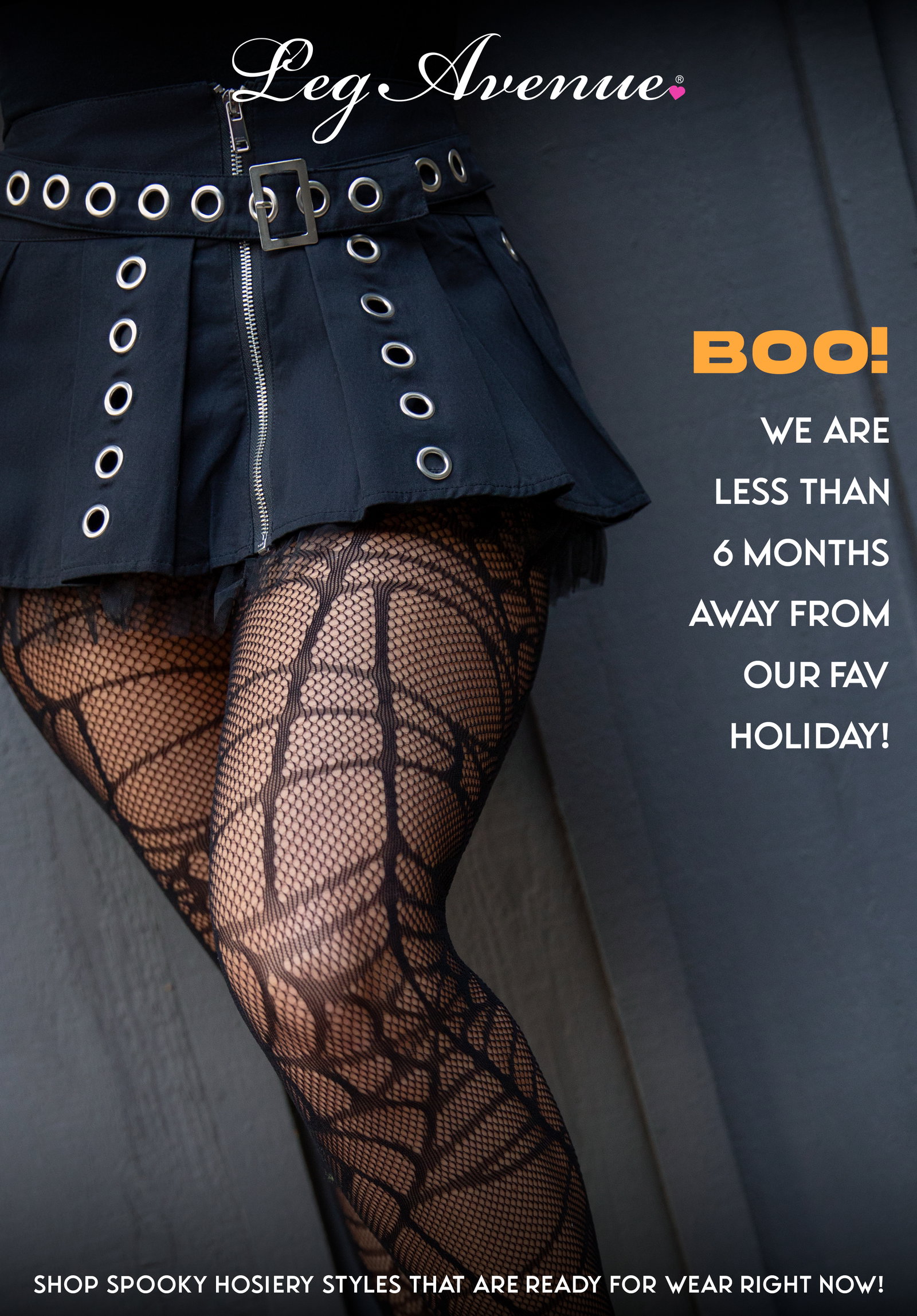 Boo! We are less than 6 months away from our fav holiday! Shop spooky hosiery styles that are ready for wear right now!