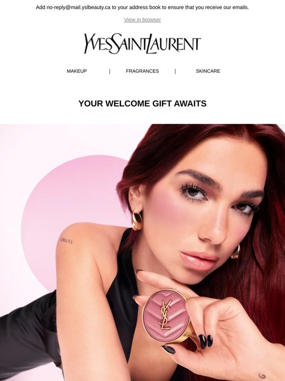 Your first YSL obsession is calling. Claim your welcome offer.