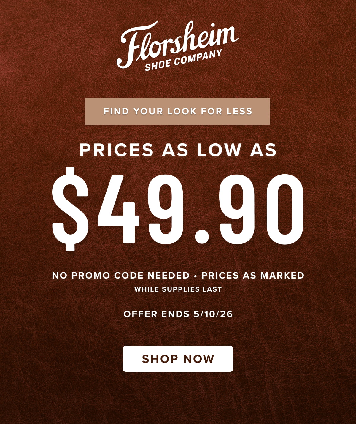 Prices as low as $49.90. No promo code needed. Prices as marked while supplies last.