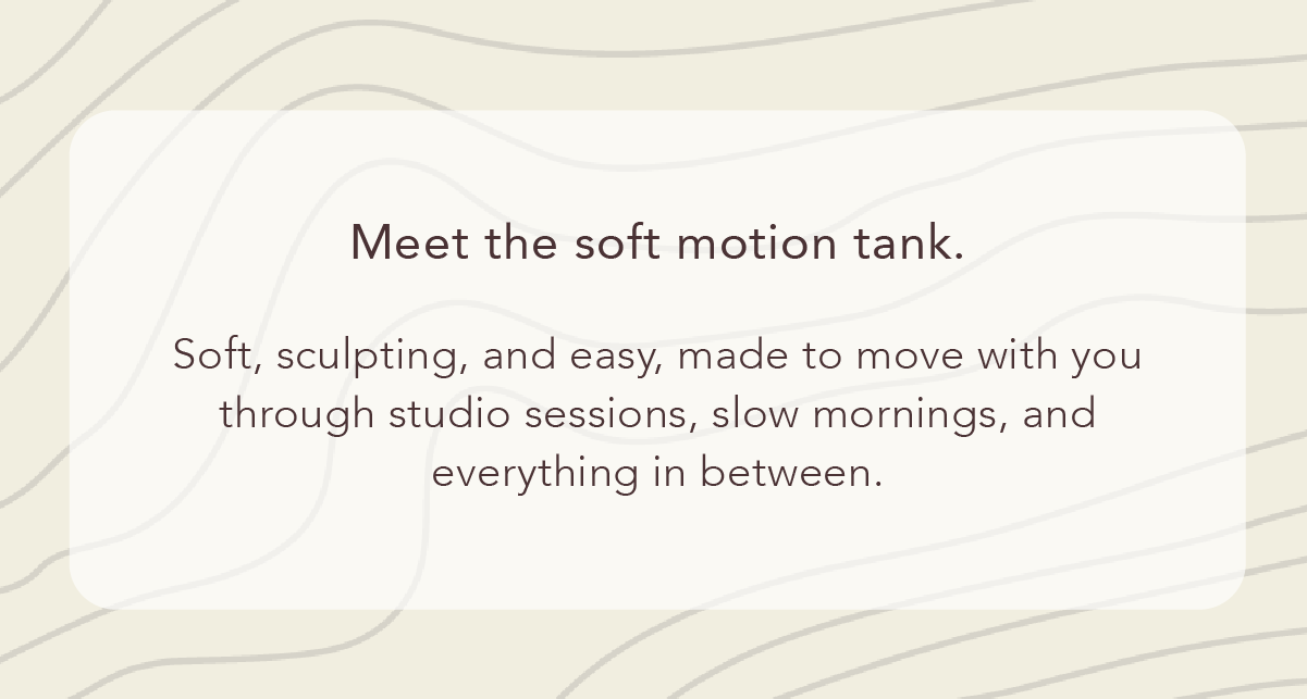 meet the soft motion tank