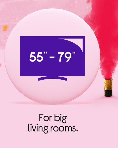 For big living rooms.