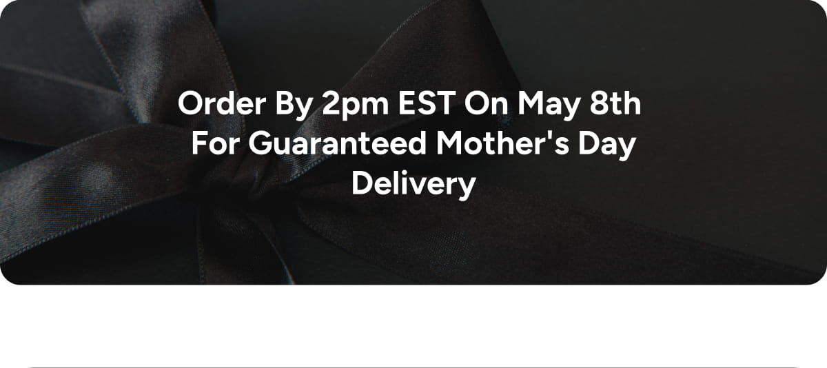 Order by 2pm EST 
