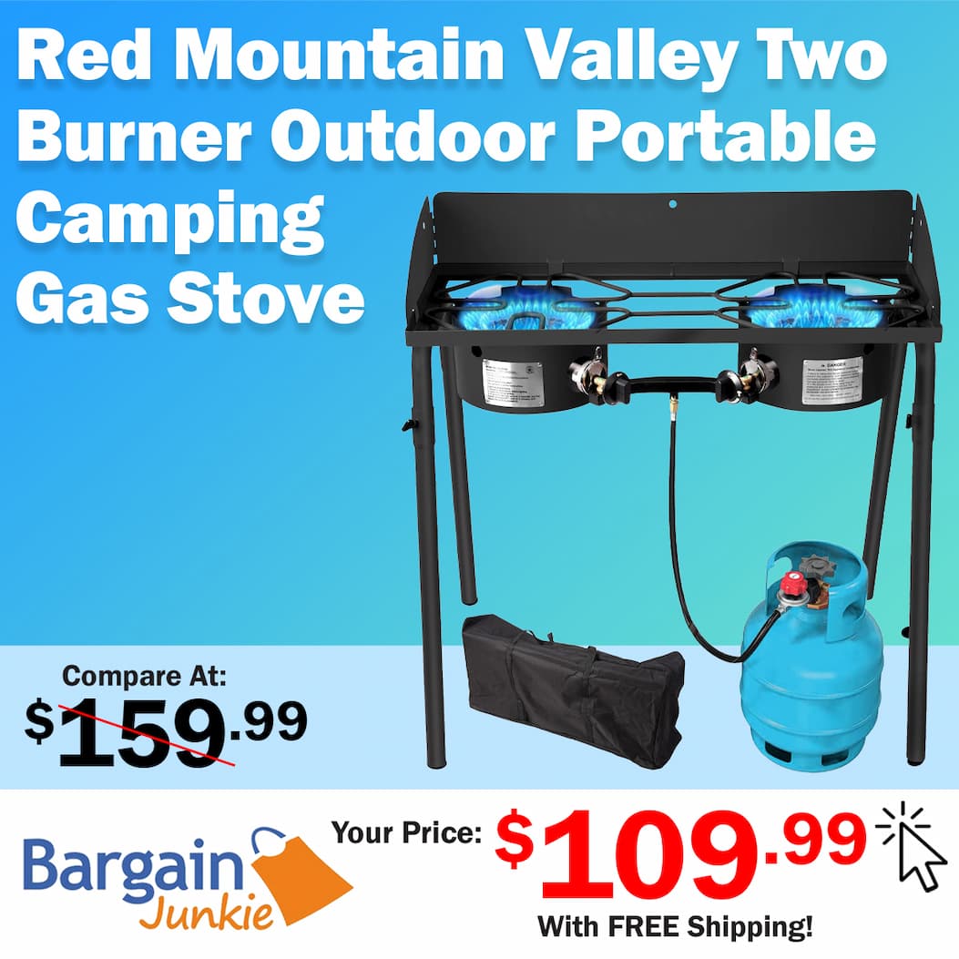 https://www.bargainjunkie.com/products/red-mountain-valley-two-burner-outdoor-portable-camping-gas-stove-with-removable-legs-carrying-bag-and-windshield-camping-stove-propane-for-cooking-csa-certified-outdoor-propane-burner-2-stove