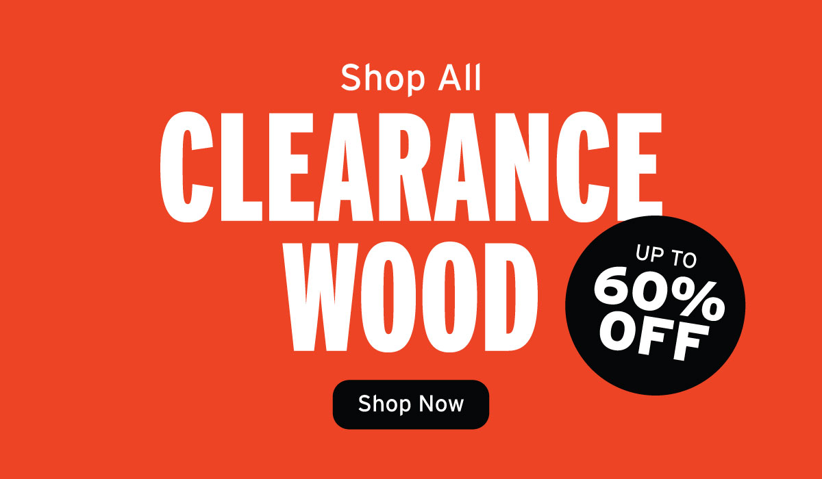 Shop All Clearance Wood