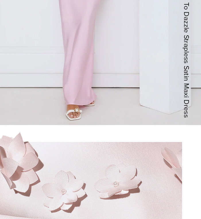 Dressed To Dazzle Strapless Satin Maxi Dress Pink