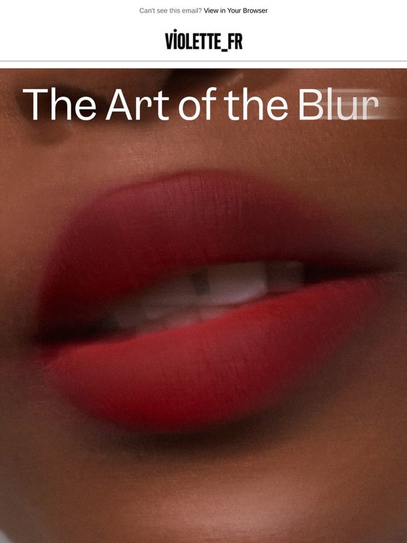 The Art of the Blur