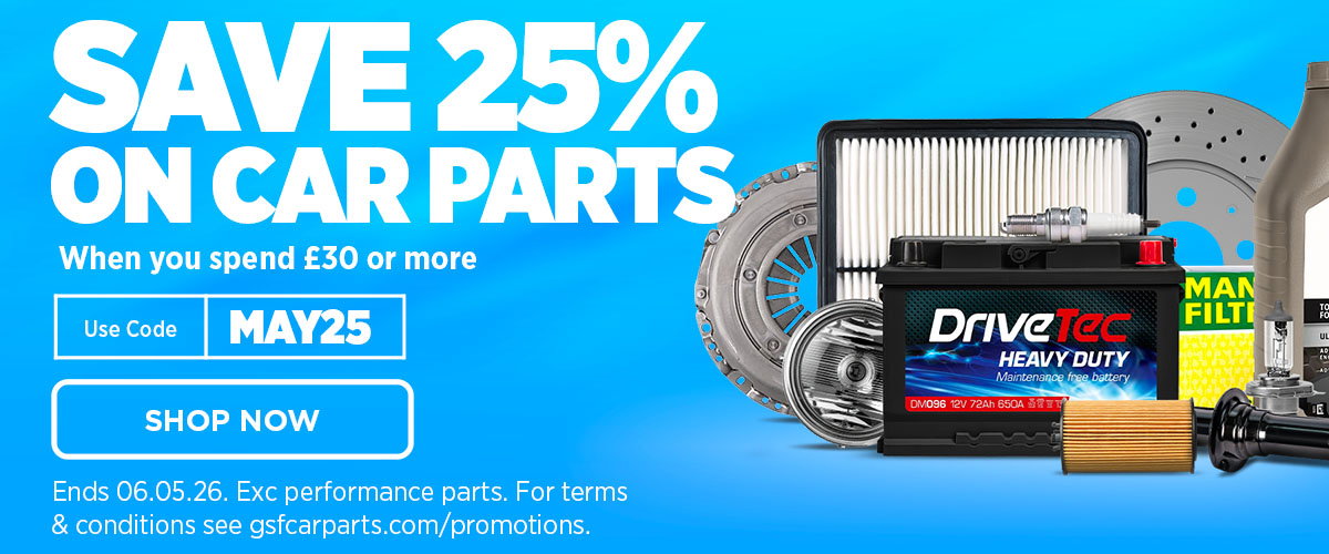 Save 25% on Car Parts When You Spend £30 or More - Use code MAY25