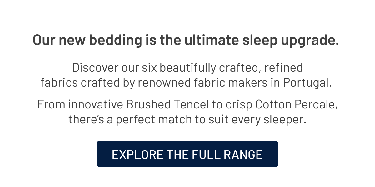 Explore the full range