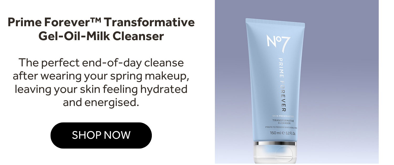 No7 Prime Forever™ Transformative Gel-Oil-Milk Cleanser 150ml