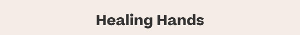 SHOP HEALING HANDS
