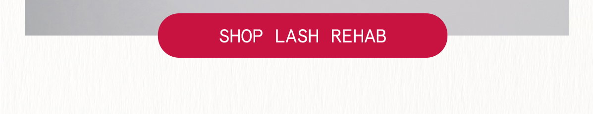 SHOP LASH REHAB