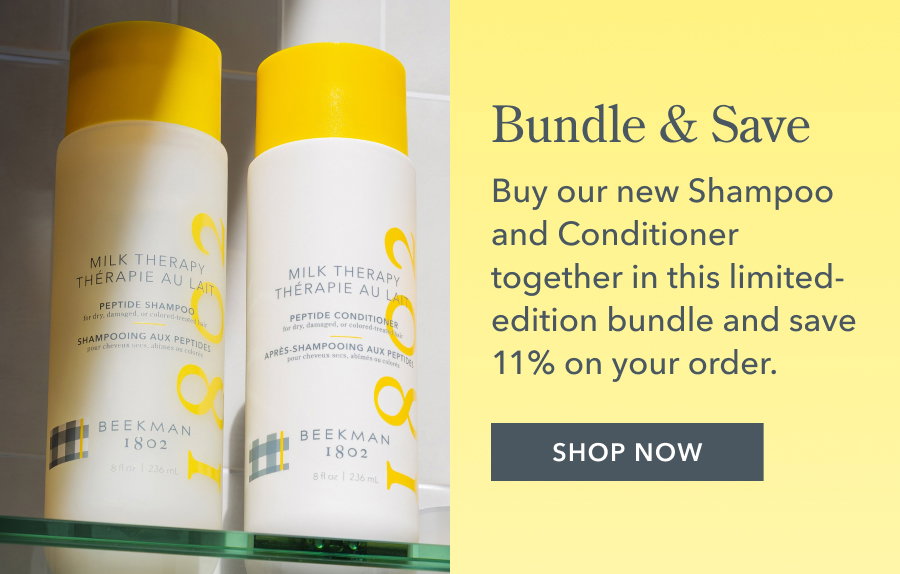 Bundle & Save Buy our new Shampoo and Conditioner together in this limited-edition bundle and save 11% on your order. SHOP NOW
