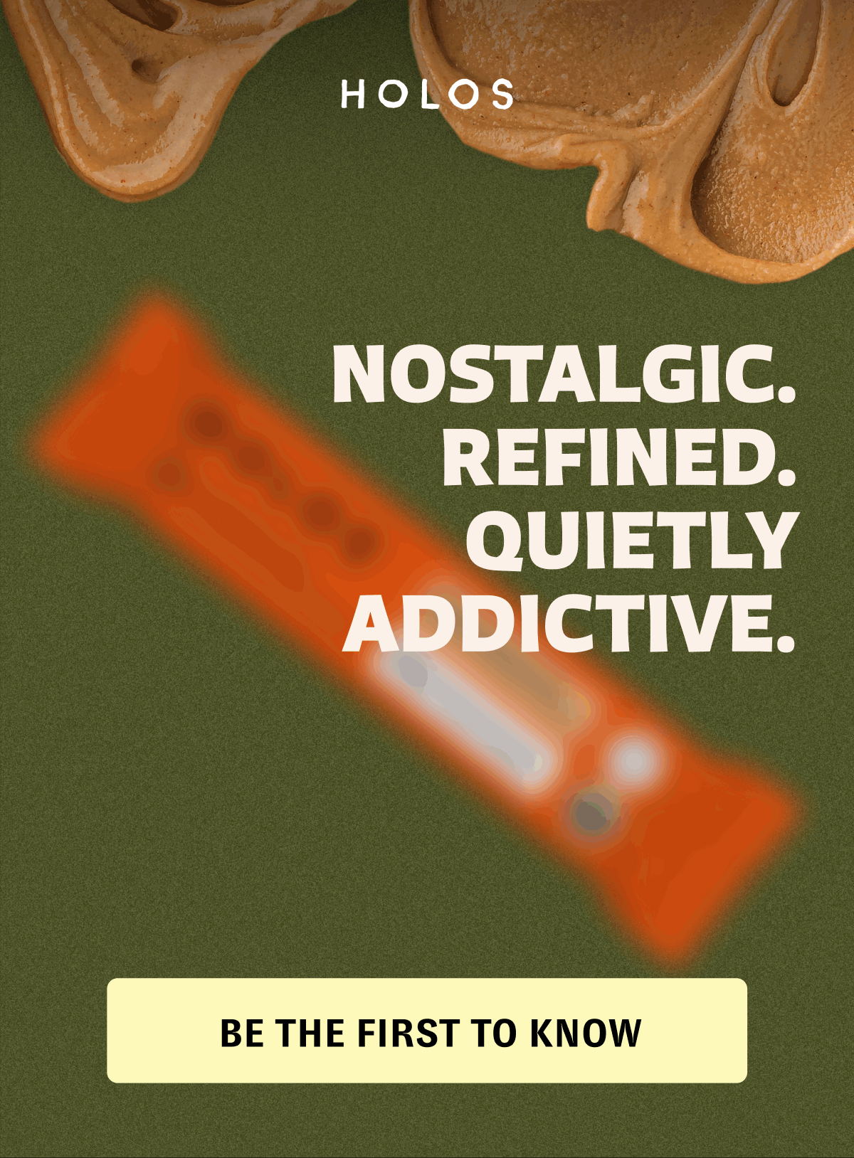 Nostalgic. Refined. Quietly addictive. [BE THE FIRST TO KNOW]