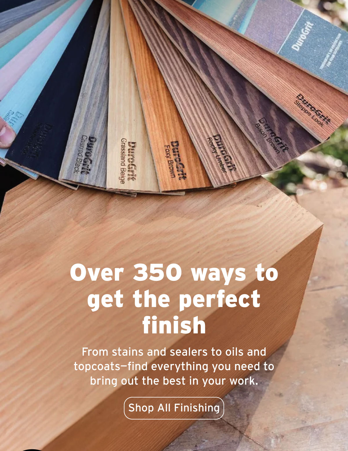 Over 350 Ways To Get The Perfect Finish