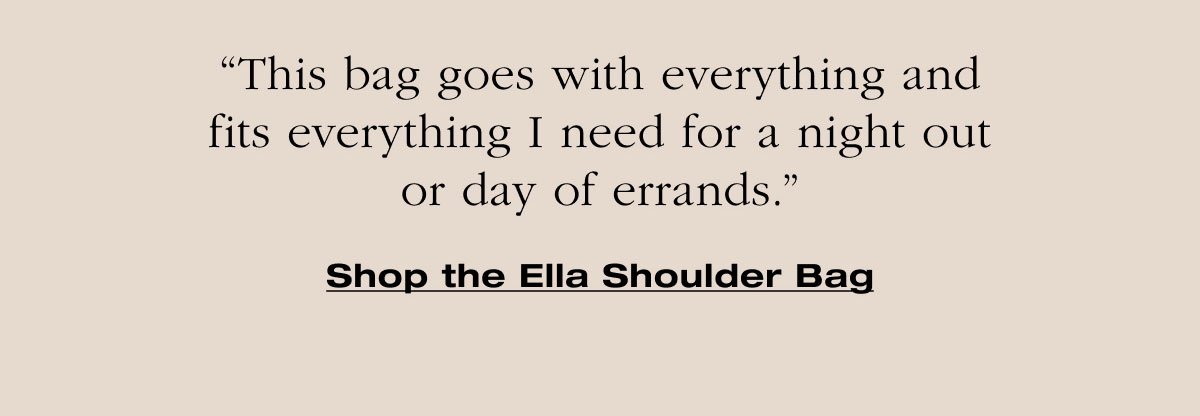 Shop the Ella Shoulder Bag