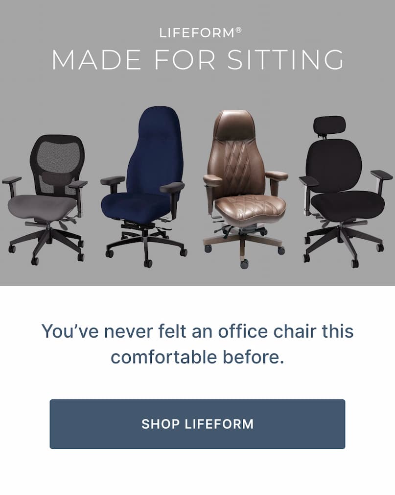 Lifeform Made for sitting - Office Chairs
