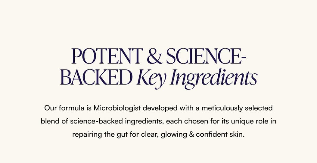 Potent & Science-Backed key ingredients