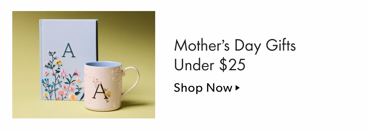 Mother's Day Gifts Under $25