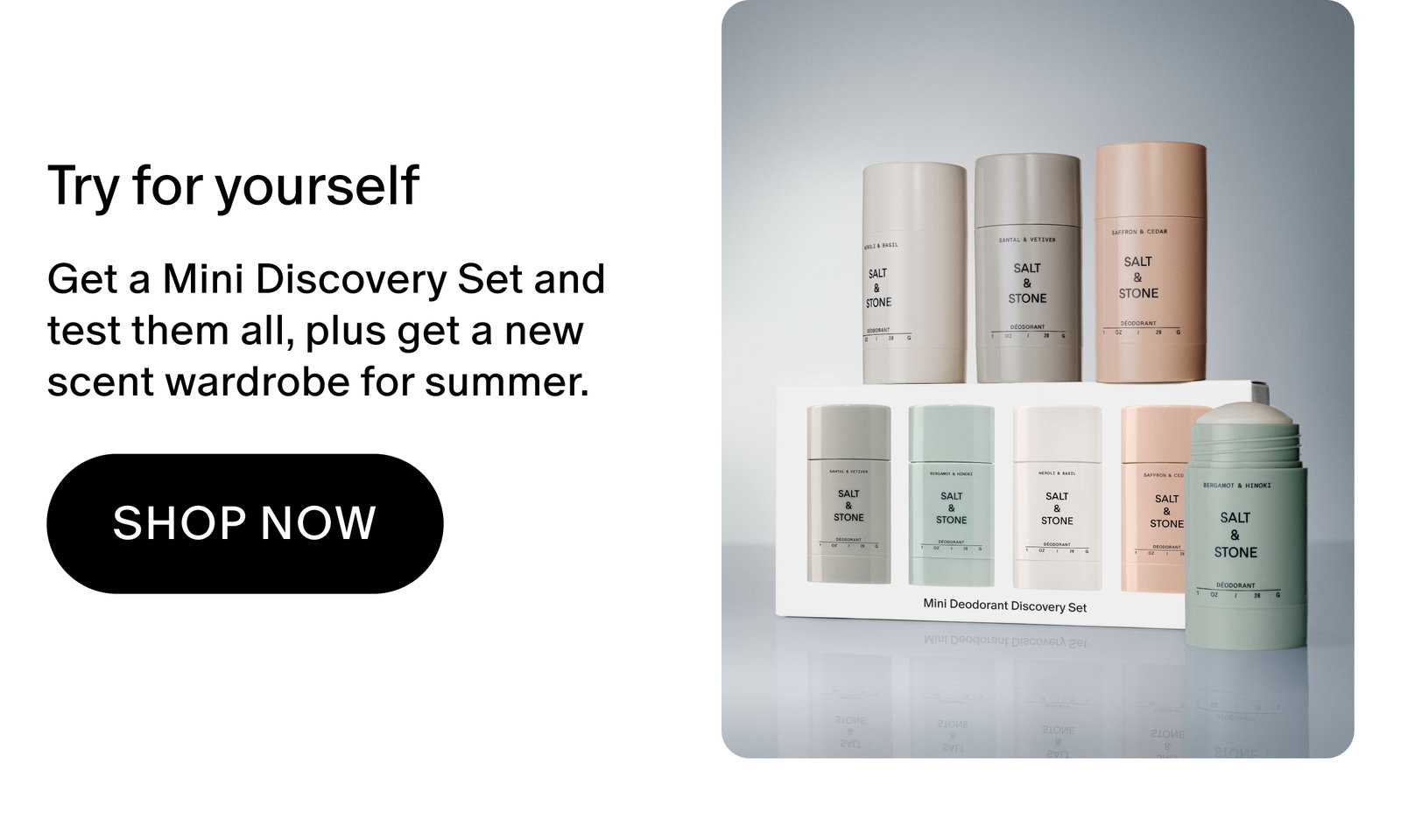 get a mini discovery set and test them all
