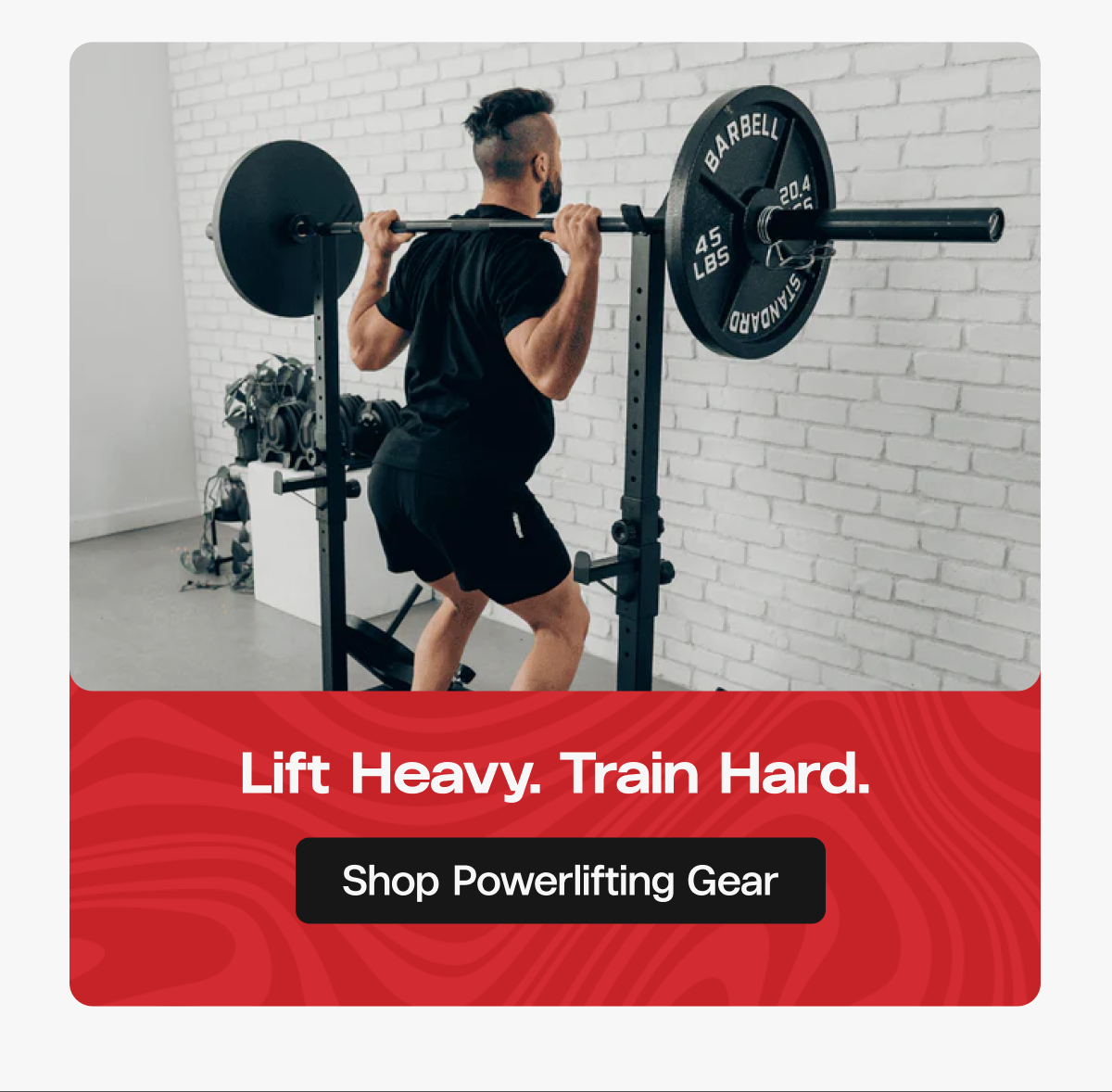 Lift Heavy. Train Hard.