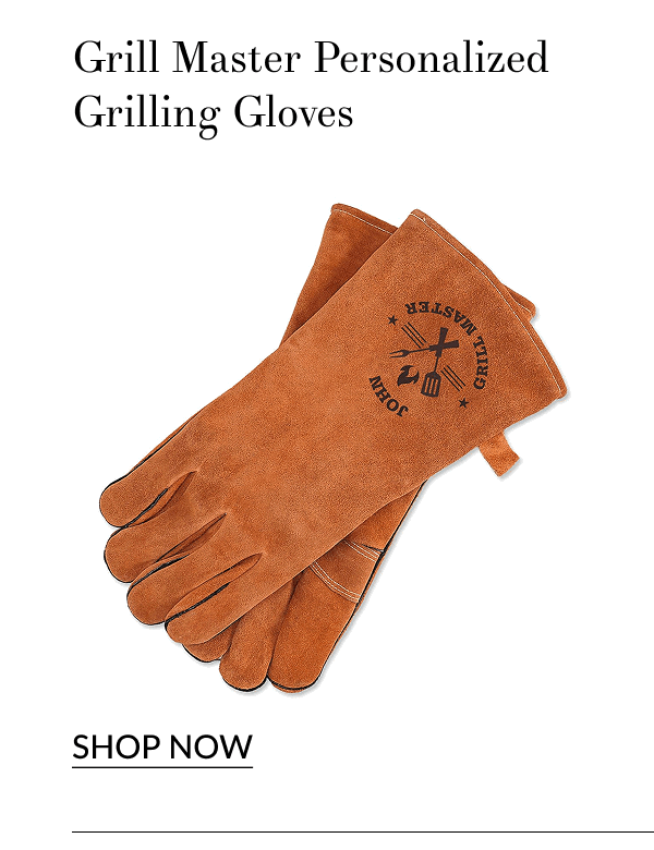 Grill Master Personalized Grilling Gloves [Click here to Shop Now]