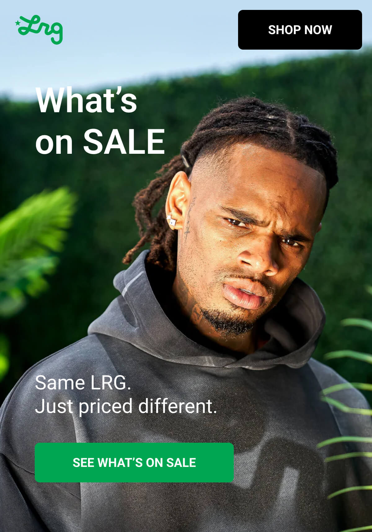 What’s on SALE Same LRG. Just priced different. | SEE WHAT’S ON SALE