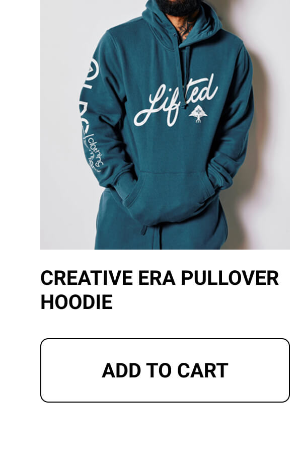 CREATIVE ERA PULLOVER HOODIE | ADD TO CART