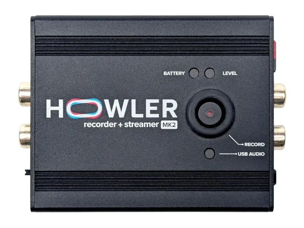 Howler Recorder + Streamer Mk2