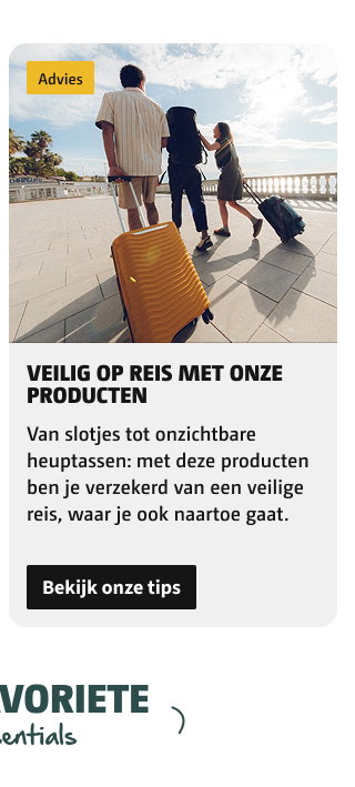 Veilig op reis met onze producten
