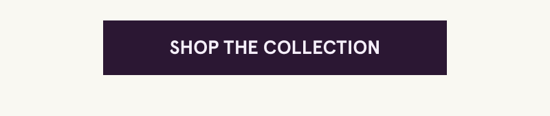 Click here to shop the collection