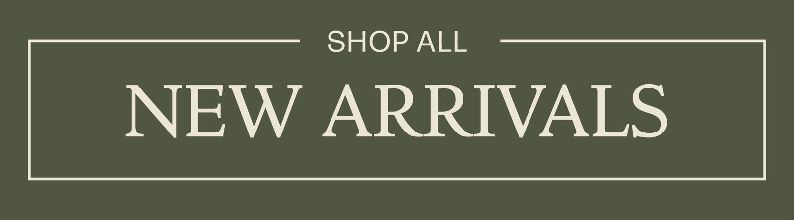 Shop All New Arrivals