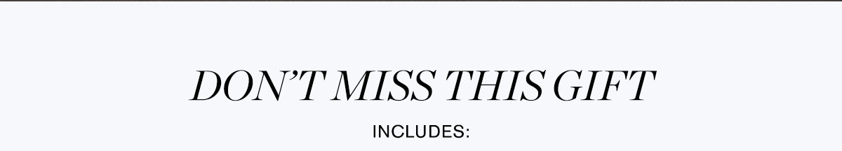 Don't miss this gift. Includes:
