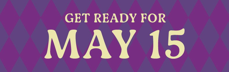 Get Ready For May 15