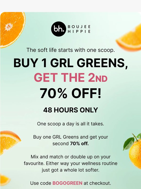 Pick your flavor babe: GRL Greens is BOGO 70% off