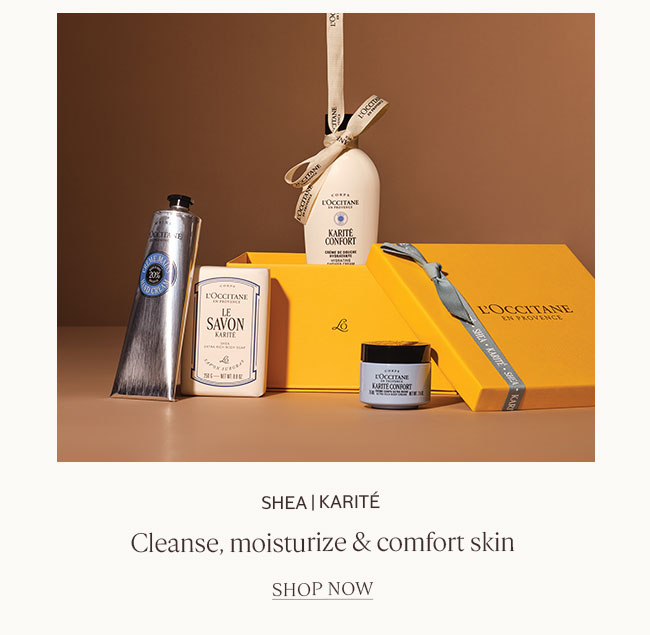 SHEA | KARITÉ | MOISTURIZE AND COMFORT SKIN | SHOP NOW