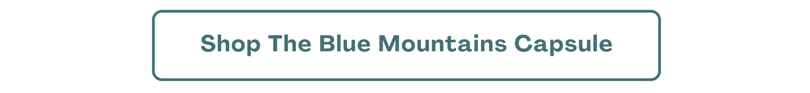 Shop The Blue Mountains Capsule