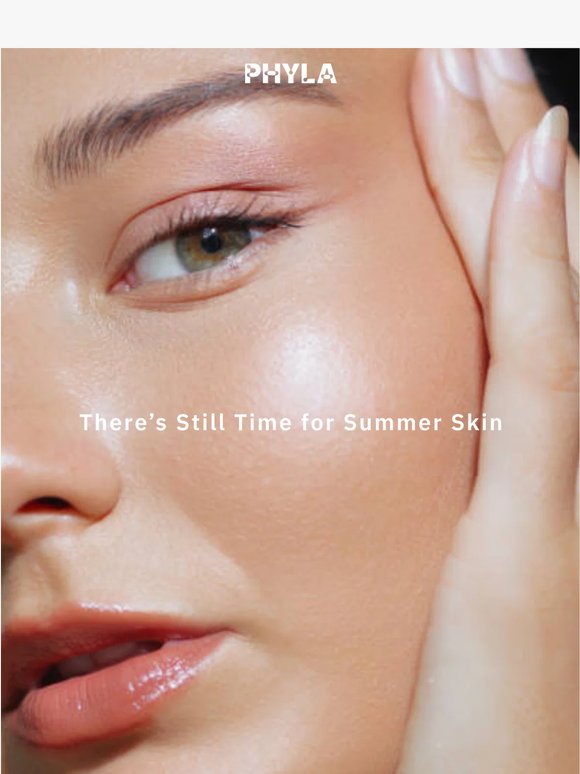 You could change your skin by summer