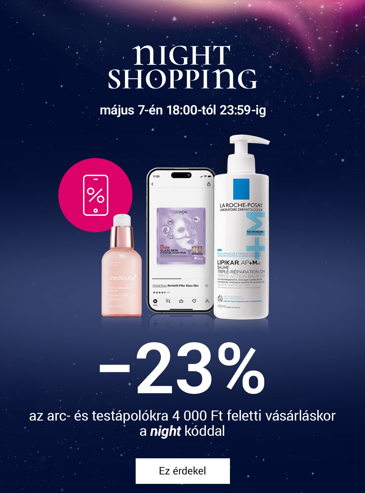 Night Shopping: 23% kedvezmény az arc- és testápoló termékekre