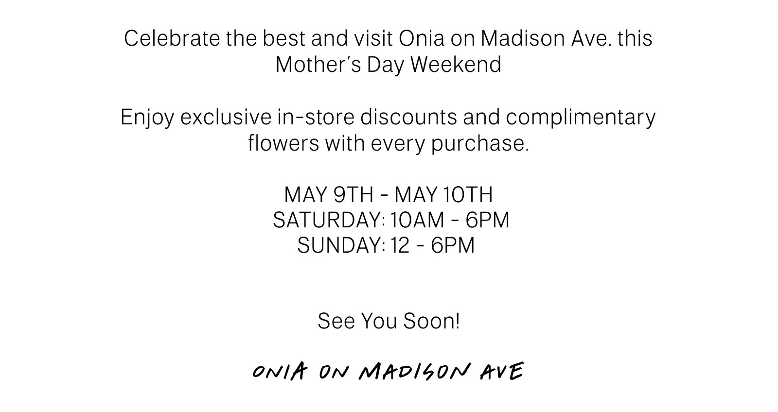 Onia Madison Ave Mother's Day Activation