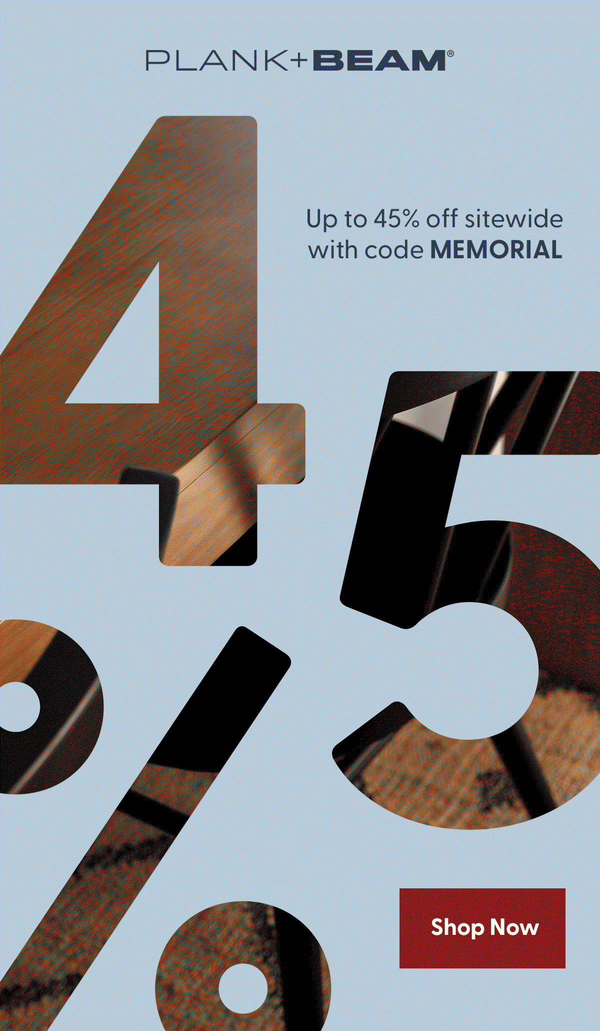 Up to 45% off sitewide with code MEMORIAL