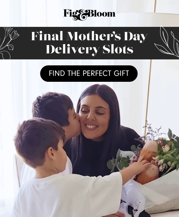 Final Mother's Day Delivery Slots