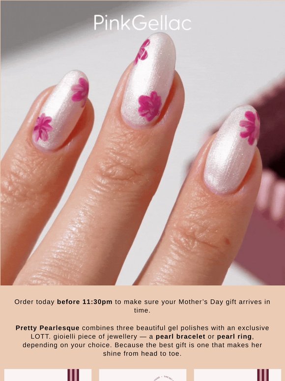 Order before 11:30pm = in time for Mother’s Day 💅