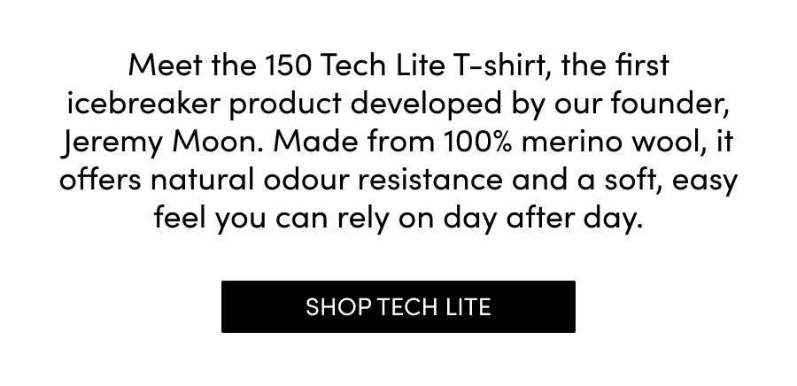 Meet the 150 Tech Lite t-shirt