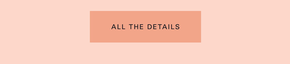 All the details